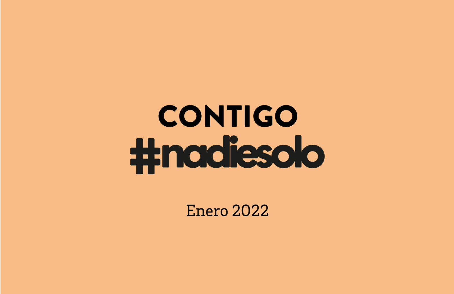 Contigo #nadiesolo