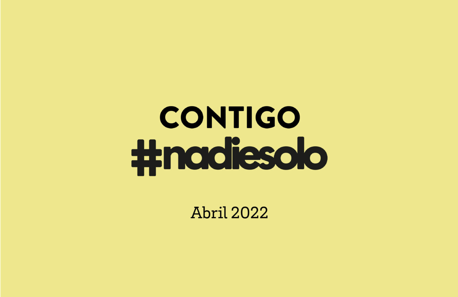 Contigo #nadiesolo