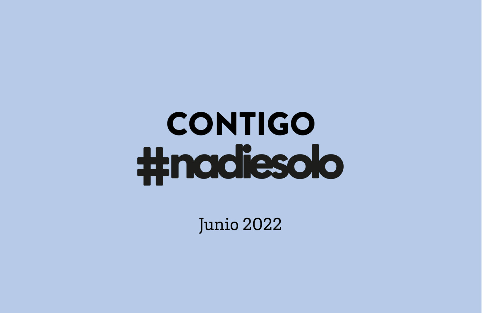Contigo #nadiesolo