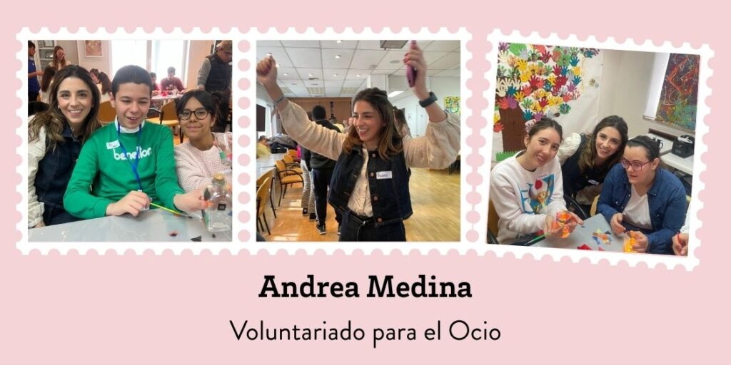 Fotos de Andrea Medina en actividades de Voluntariado para el Ocio